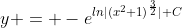 y = -e^{ln|(x^2+1)^\frac{3}{2}|+C}