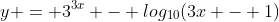 y = 3^{3x} - log_{10}(3x - 1)