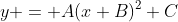 y = A(x+B)^2+C