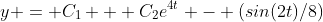 y = C_1 + C_2e^{4t} - (sin(2t)/8)