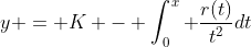 y = K - \int_0^x \dfrac{r(t)}{t^2}dt