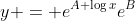y = e^{A \log{x}}e^B