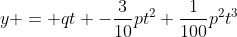 y = qt -\frac{3}{10}pt^2+\frac{1}{100}p^2t^3