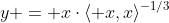 y = x\cdot\langle x,x\rangle^{-1/3}
