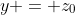 y = z_{0}