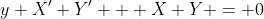 y X' Y' + X Y = 0