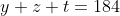 y+z+t=184