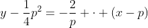 y-\frac14p^2=-\frac2p \cdot (x-p)