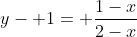 y- 1= \frac{1-x}{2-x}