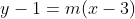 y-1=m(x-3)