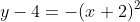 y-4=-(x+2)^2