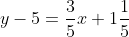 y-5=\frac{3}{5}x+1\frac{1}{5}