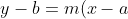 y-b=m(x-a)
