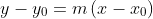 y-y_0=m\left(x-x_0\right)