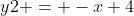 y2 = -x+4
