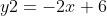 y2=-2x+6