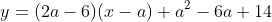 y=(2a-6)(x-a)+a^2-6a+14
