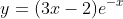 y=(3x-2)e^{-x}