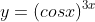 y=(cosx)^{3x}