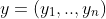 y=(y_{1},..,y_{n})