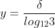 y=\frac{\delta}{log_{12}3}