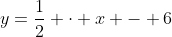 y=\frac{1}{2} \cdot x - 6