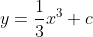 y=\frac{1}{3}x^{3}+c