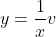 y=\frac{1}{x}v
