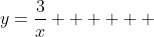 y=\frac{3}{x}      