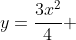 y=\frac{3x^2}{4} 