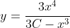 y=\frac{3x^4}{3C-x^3}