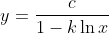 y=\frac{c}{1-k\ln{x}}