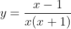 y=\frac{x-1}{x(x+1)}