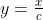 y=\tfrac{x}{c}