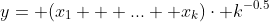y= (x_1 + ...+ x_k)\cdot k^{-0.5}