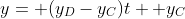 y= (y_D-y_C)t+ y_C