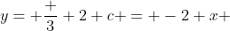y= \frac 3 2 c = -2 x 