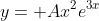 y= Ax^2e^{3x}