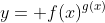 y= f(x)^{g(x)}