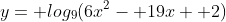 y= log_9(6x^2- 19x+ 2)