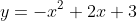 y=-x^2+2x+3