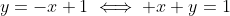 y=-x+1\iff x+y=1