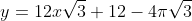 y=12x\sqrt{3}+12-4\pi\sqrt{3}