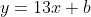 y=13x+b