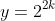 y=2^{2k}