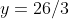y=26/3