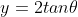 y=2tan\theta