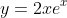 y=2xe^x