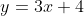y=3x+4