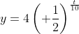 y=4\left( \frac{1}{2}\right)^{\frac{t}{10}}